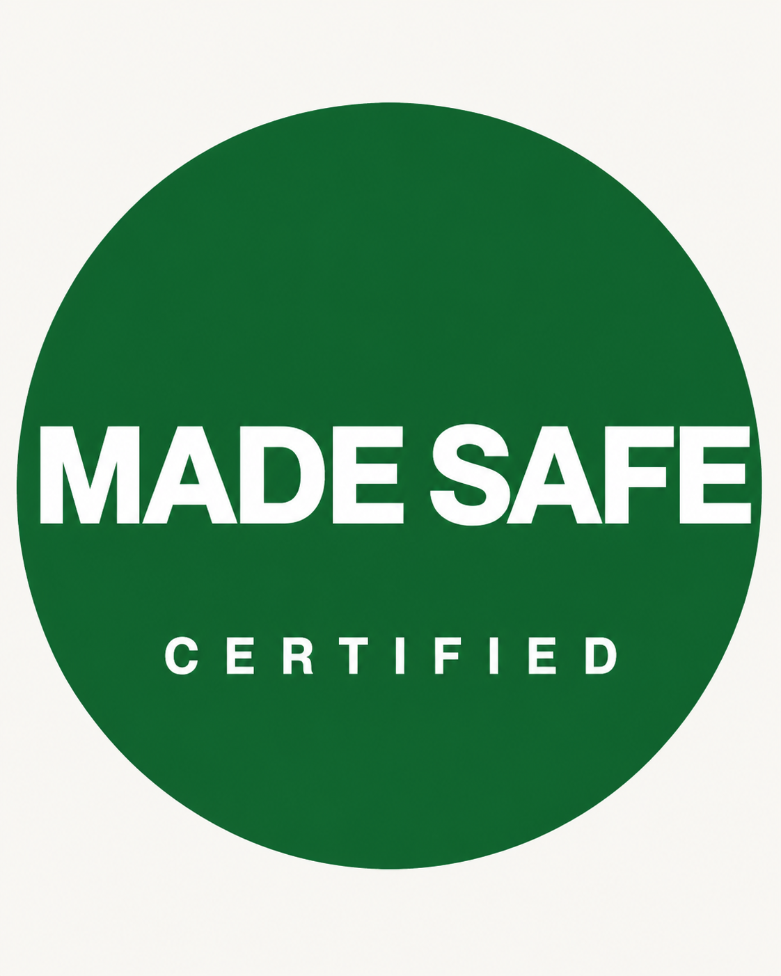MADE SAFE® certification